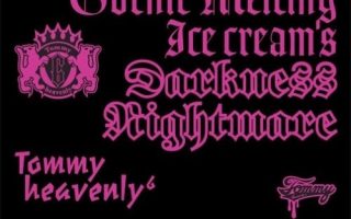 Tommy heavenly6(川濑智子) – Gothic Melting Ice Cream’s Darkness“Nightmare”