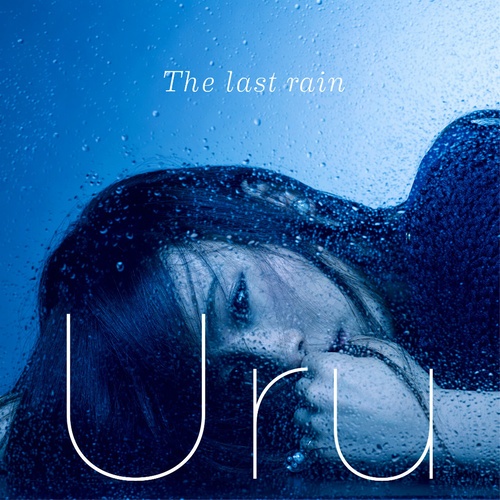 【Hires】Uru  The last rain