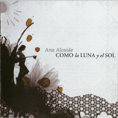 [Flac]Ana Alcaide – Como la luna y el sol