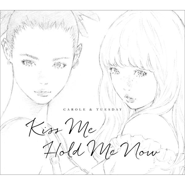 【自抓自扫】[190529]キャロル&チューズデイ(Vo.Nai Br.XX&Celeina Ann) – Kiss Me  ∕ Hold Me Now (wav+cue+log)