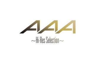 【Hi-Res】AAA ~Hi-Res Selection~ [Mora FLAC 24bit/48kHz]