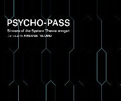 [EAC][121205] TVアニメ「PSYCHO-PASS サイコパス」EDテーマ『名前のない怪物
