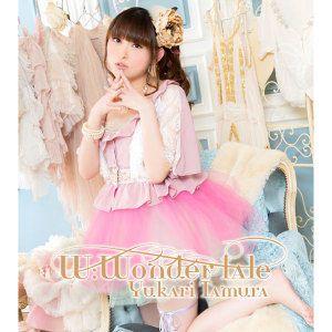 我女友与青梅竹马的惨烈修罗场ED 田村ゆかり - W_Wonder tale 无损flac音乐