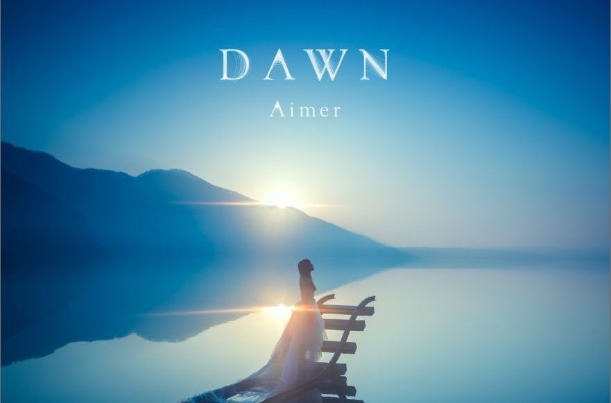 [Hi-Res]Aimer(エメ) - DAWN