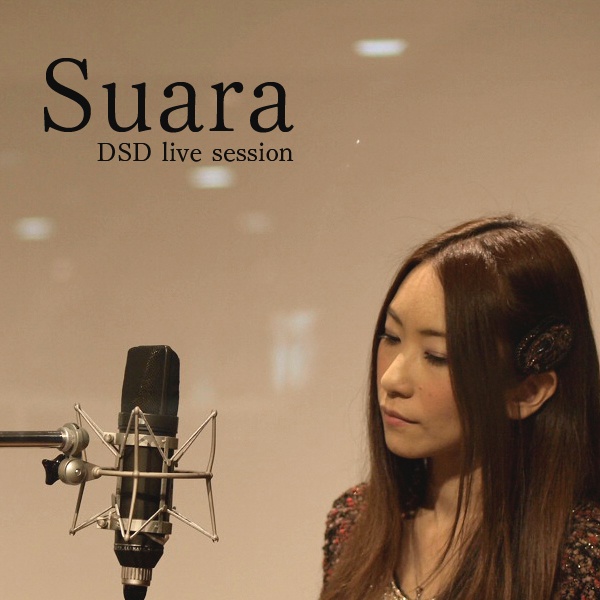 【DSD/OTOTOY自购】Suara DSD live session (2.8MHz dsd + 24bit/48kHz)