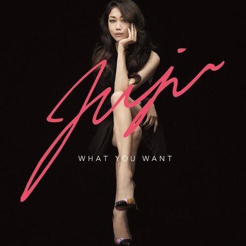 【Hires】JUJU   What You Want
