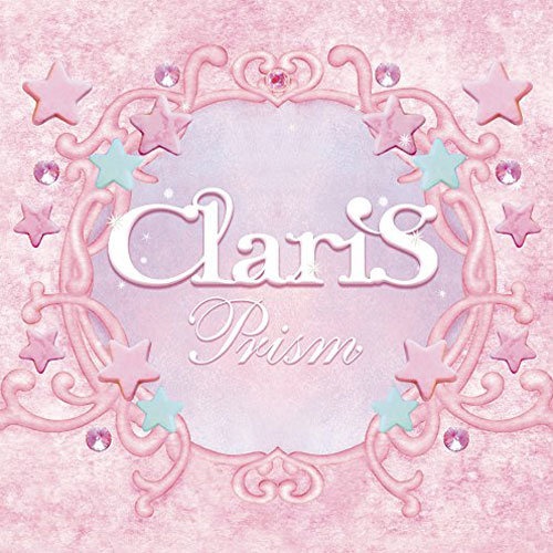 【Hires】ClariS  prism