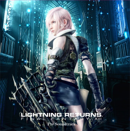 [无损]LIGHTNING RETURNS FINAL FANTASY XIII Pre Soundtrack