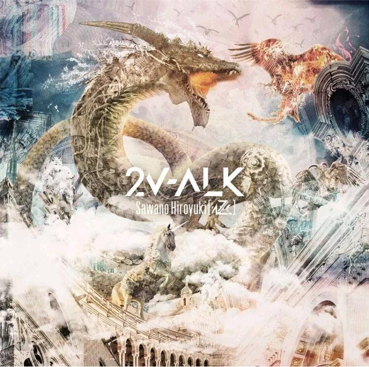 SawanoHiroyuki[nZk] 2nd Album - 2V-ALK [FLAC]