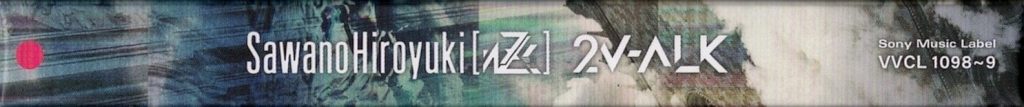 SawanoHiroyuki[nZk] 2nd Album - 2V-ALK [FLAC]