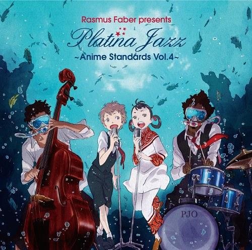 [Hi-Res]Rasmus Faber Presents Platina Jazz -Anime Standards