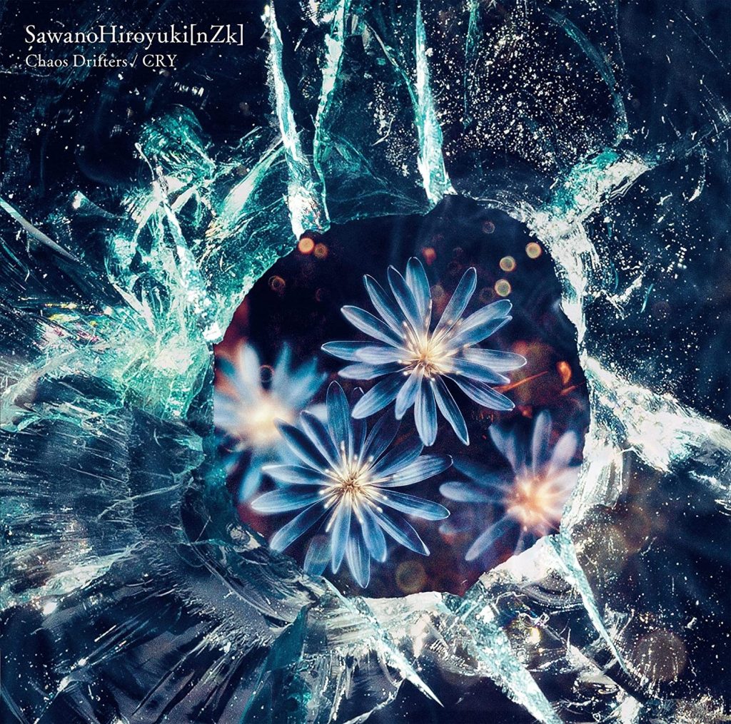 [320 aac mp3]「Chaos Drifters/CRY」SawanoHiroyuki[nZk] 泽野弘之第9专辑 非枪人生op