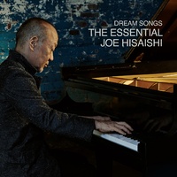 [Hi-Res][200221]Dream Songs: The Essential Joe Hisaishi-久石譲
