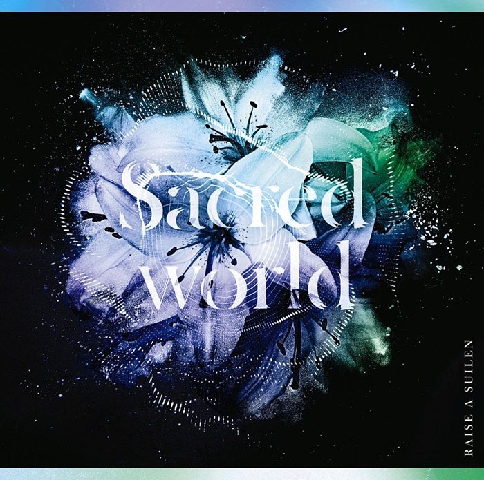 [Hi-Res][201021]「突击莉莉 アサルトリリィ BOUQUET」OP「Sacred world」RAISE A SUILEN