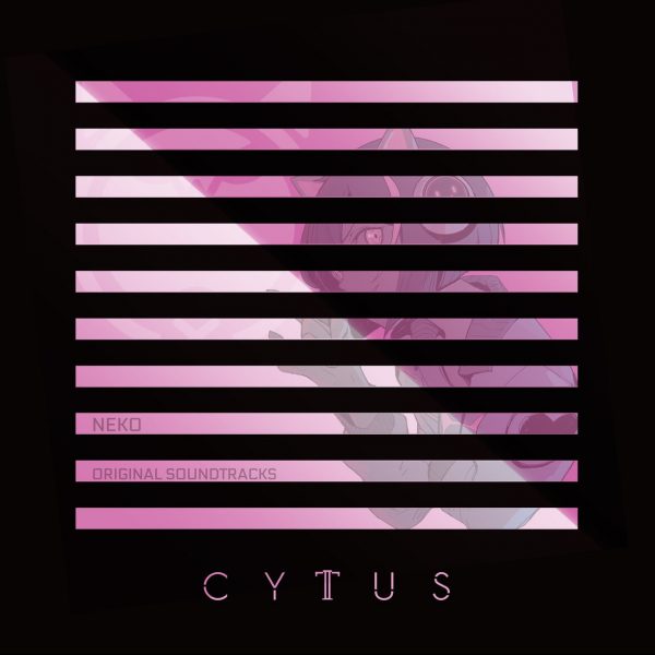 Cytus II-Neko (Original Soundtracks) [2018]