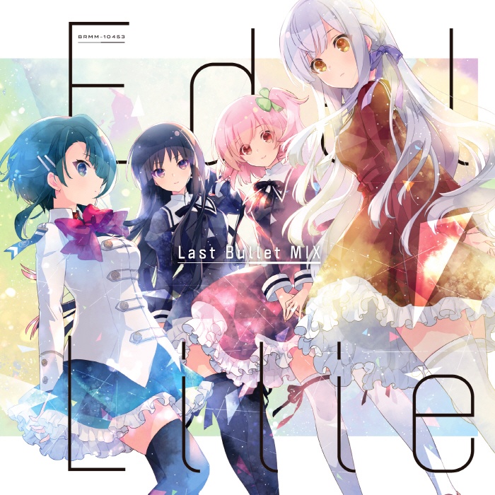 [2021.09.08] アサルトリリィ Last Bullet 1stシングル「Edel Lilie (Last Bullet MIX)」[FLAC]