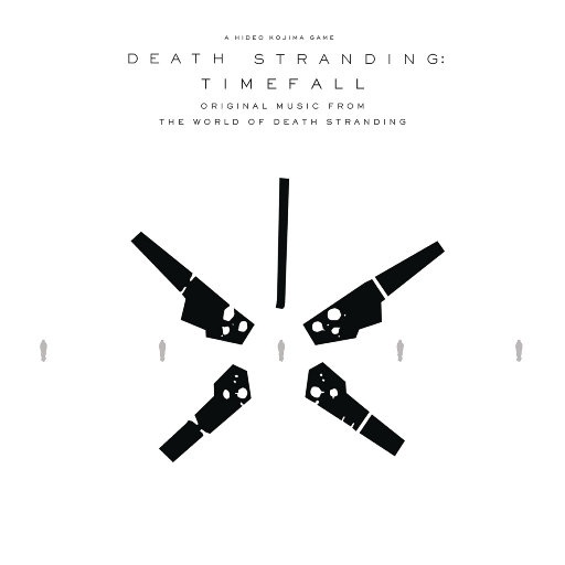 《死亡搁浅：时雨》原创概念大碟 [DEATH STRANDING Timefall (Original Music from the World of Death Stranding)]