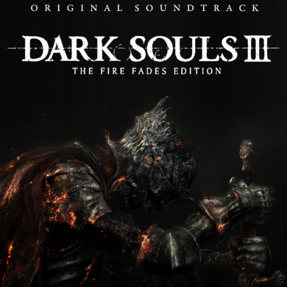 黑暗之魂3 Dark Souls III The Fire Fades Edition Original Soundtrack