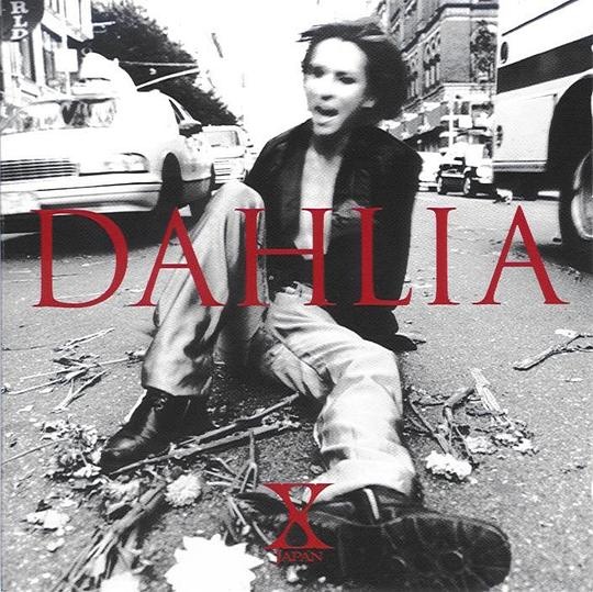 xjapan[1996.11.04] Dahlia (FLAC分轨)