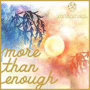 [2022.10.23] やなぎなぎ - more than enough [FLAC]