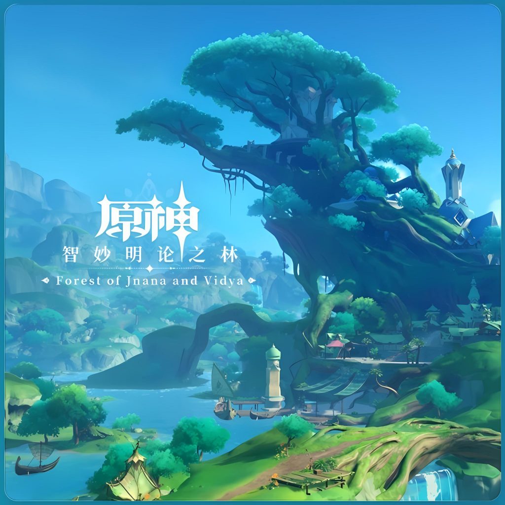 [HI-RES]原神-智妙明论之林 Forest of Jnana and Vidya（须弥地区OST）