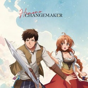 [2023.01.07] TVアニメ「解雇された暗黒兵士(30代)のスローなセカンドライフ」OPテーマ「CHANGEMAKER」／Hinano [FLAC 48kHz/24bit]