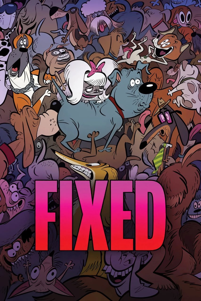 【美剧 动漫】雄狗狗大冒险 Fixed (2025)
