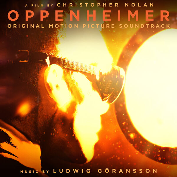 【Hi-Res】奥本海默原声带Ludwig Goransson - Oppenheime (Original Motion Picture Soundtrack) 【24bit 48kHz】