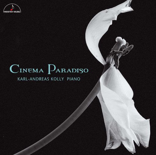 Karl-Andreas Kolly 最爱的电影音乐精选集 – Cinema Paradiso 11.2MHz DSD dsf