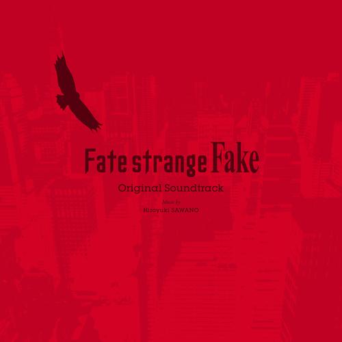 [2026.04.01]TVアニメ 澤野弘之「Fate/strange Fake Original Soundtrack」[FLAC 96kHz／24bit]
