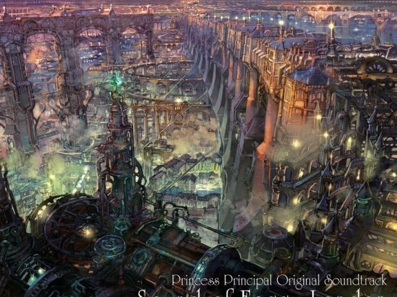 (Hi-Res)梶浦由記 – Sound of Foggy London( Princess Principal Original Soundtrack)