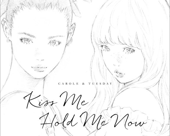 [Hi-Res] キャロル&チューズデイ(Vo.Nai Br.XX&Celeina Ann) – Kiss Me  ∕ Hold Me Now