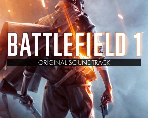 战地1原声大碟（Battlefield 1 Original Soundtrack）