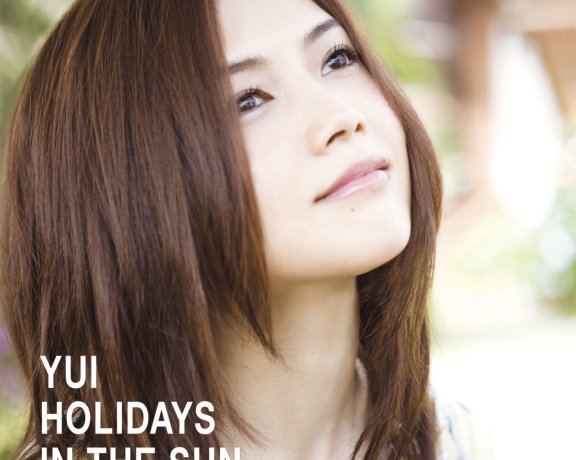 [CD自抓] YUI – HOLIDAYS IN THE SUN [ALAC 44.1kHz/16bit]