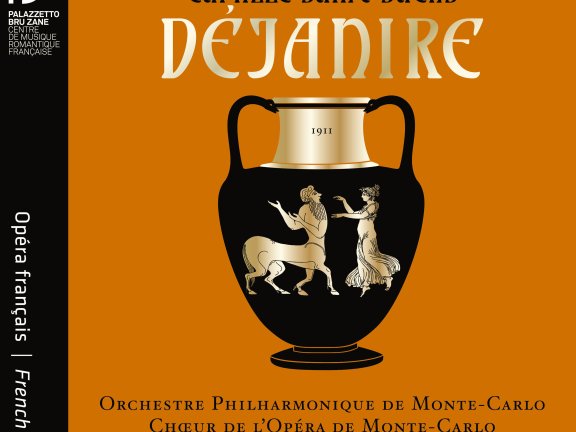 2024 – Camille Saint-Saëns： Déjanire【96kHz／24bit】