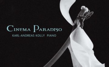 Karl-Andreas Kolly – 2021年SACD系列 – 最爱的电影音乐精选集(Cinema Paradiso) DSD DSF