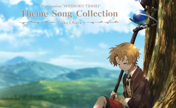 TVアニメ『無職転生 ～異世界行ったら本気だす～』Theme Song Collection [FLAC|96kHz|24bits]