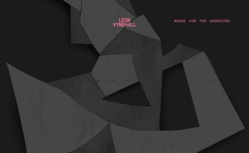 Leon Vynehall – Music For The Uninvited (10 Year Anniversary)