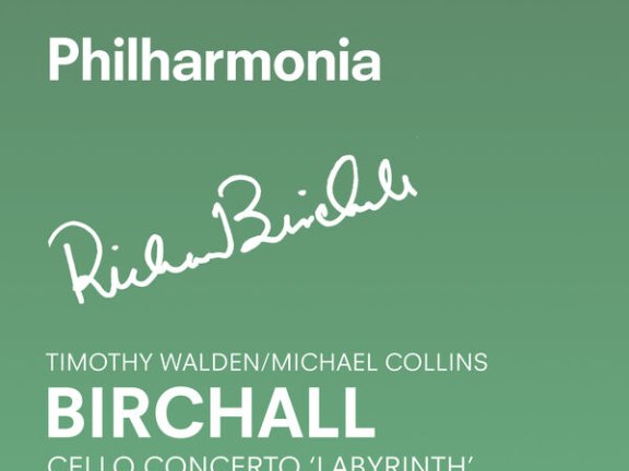Philharmonia Orchestra – Birchall Cello Concerto ‘Labyrinth’