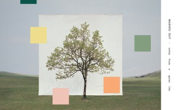 Washed Out – Notes from a Quiet Life