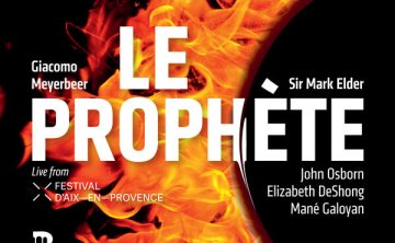 Sir Mark Elder – Meyerbeer Le Prophète (Live)