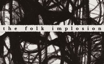 The Folk Implosion – Walk Thru Me