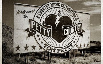Various Artists – Petty Country (A Country Music Celebration Of Tom Petty)