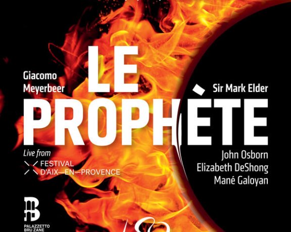Sir Mark Elder – Meyerbeer Le Prophète (Live)