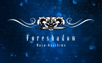 [2026.07.09] TVアニメ「クレバテスⅡ-魔獣の王と偽りの勇者伝承-」OPテーマ「Foreshadow」／前島麻由 [FLAC 48kHz/24bit]
