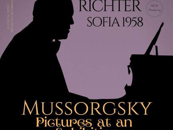 (2022) Mussorgsky: Pictures at an Exhibition by Sviatoslav Richter at Sofia [Reference Recording, FLAC 24-44.1]